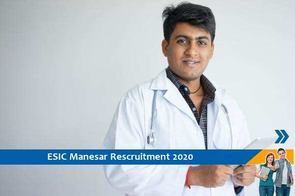 Recruitment to the post of Senior Resident and Specialist in ESIC Manesar