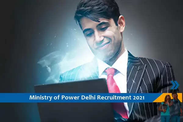 Recruitment for the post of Consultant in Ministry of Power Delhi