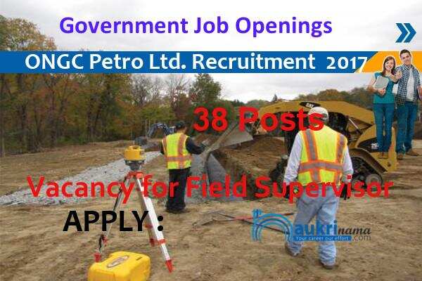 ONGC Petro Limited looking for Field Supervisor: Rs.3.90 Salary per year