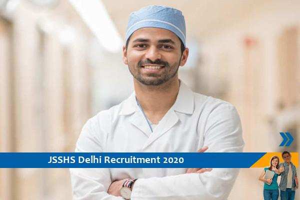 Govt of Delhi JSSHS Recruitment for Junior Resident Posts
