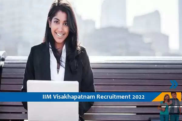IIM Visakhapatnam में नॉन टीचिंग पदो पर भर्तियां, अंतिम तिथि से पहले करें आवेदन