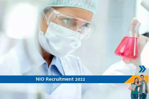 NIO Goa Recruitment 2022 - Get Apply form for 12 Project Associate – II, Job Vacancies @ nio.org Apply For Latest Jobs