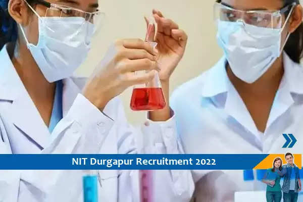 जूनियर रिसर्च फेलो के पदो पर निकली हैं NIT Durgapur में भर्ती, 31000/- प्रतिमाह मिलेगा वेतन