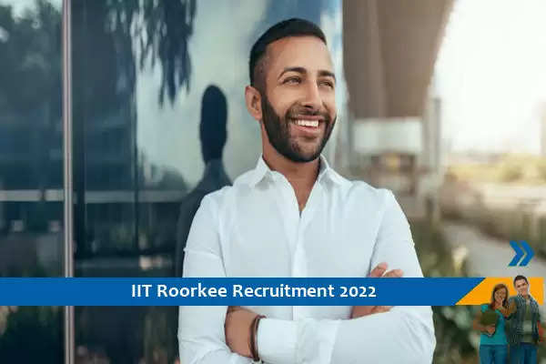 IIT Roorkee में रिसर्च सहयोगी के पदों पर भर्ती