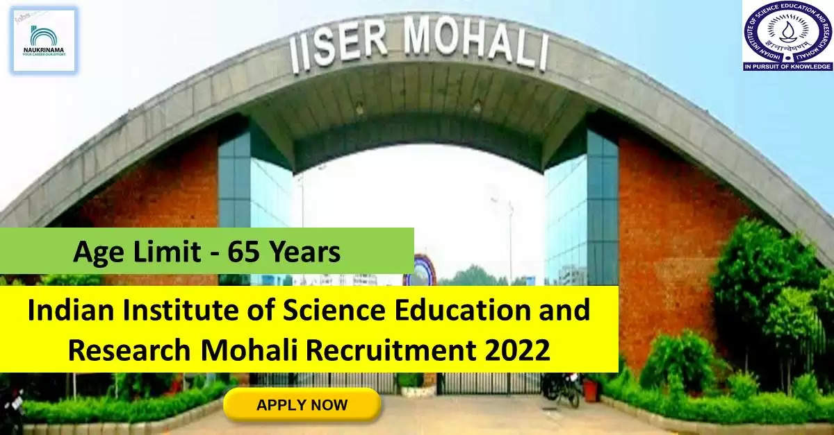 Government Jobs 2022 - Indian Institute of Science Education and Research Mohali (IISER Mohali) has invited applications from young and eligible candidates to fill the post of Consultant. If you have obtained a bachelor's degree and you are looking for a government job for many days, then you can apply for these posts. Important Dates and Notifications – Post Name - Consultant Total Posts – 1 Last Date – 30 September 2022 Location - Punjab Indian Institute of Science Education and Research Mohali (IISER Mohali) Vacancy Details 2022 Age Range - The maximum age of the candidates will be 65 years and age relaxation will be given to the reserved category. salary - The candidates who will be selected for these posts will be given a salary of 35,000/- per month. Qualification - Candidates should have Graduation degree from any recognized institute and experience in relevant subject. Selection Process Candidate will be selected on the basis of written examination. How to apply - Eligible and interested candidates may apply online on prescribed format of application along with self restrictive copies of education and other qualification, date of birth and other necessary information and documents and send before due date. Official Site of Indian Institute of Science Education and Research Mohali (IISER Mohali) Download Official Release From Here Know more about Punjab Govt Jobs here