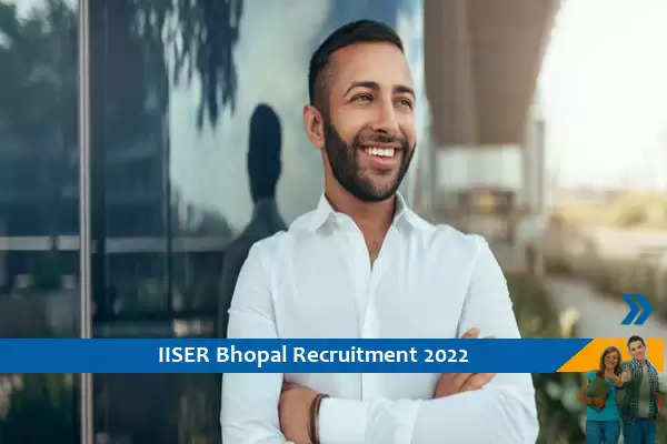 IISER Bhopal में परियोजना सहयोगी के पद पर भर्ती, अंतिम तिथि-8-8-2022