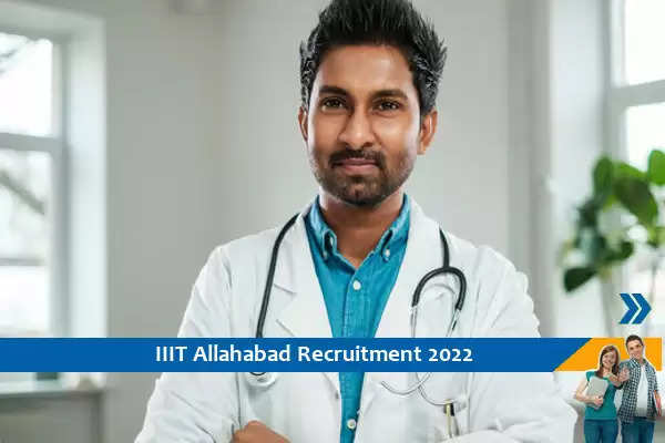 IIIT Allahabad में मेडिकल ऑफिसर के पदो पर भर्ती, अंतिम तिथि-5-8-2022