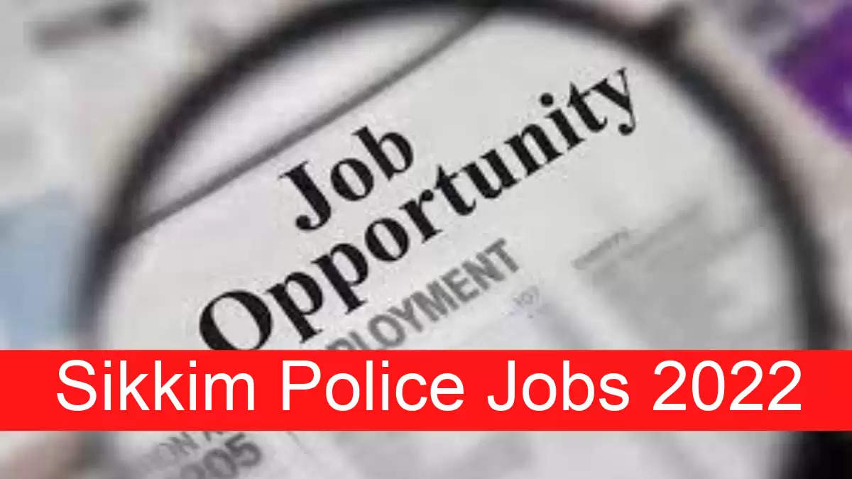 SIKKIM POLICE Recruitment 2022: A great opportunity has come out to get a job (Sarkari Naukri) in Sikkim Police. SIKKIM POLICE has invited applications to fill the posts of Scientific Officer and Junior Scientific Officer (SIKKIM POLICE Recruitment 2022). Interested and eligible candidates who want to apply for these vacant posts (SIKKIM POLICE Recruitment 2022) can apply by visiting the official website of SIKKIM POLICE https://sikkimpolice.nic.in/. The last date to apply for these posts (SIKKIM POLICE Recruitment 2022) is 30 September.  Apart from this, candidates can also directly apply for these posts (SIKKIM POLICE Recruitment 2022) by clicking on this official link https://sikkimpolice.nic.in/. If you want more detail information related to this recruitment, then you can see and download the official notification (SIKKIM POLICE Recruitment 2022) through this link SIKKIM POLICE Recruitment 2022 Notification PDF. A total of 2 posts will be filled under this recruitment (SIKKIM POLICE Recruitment 2022) process.  Important Dates for SIKKIM POLICE Recruitment 2022  Starting date of online application – 20 September  Last date to apply online - 30 September  Name of Post  No of Post  Education  Age Limit  Salary  Scientific Officer (Biology)  1  M.Sc in Zoology  25- 40  years  25000/-  Junior Scientific Officer  1  M.Sc in Chemistry  25-40 year  18000      Selection Process for SIKKIM POLICE Recruitment 2022  Research Assistant: Will be done on the basis of written test.  HOW TO APPLY FOR SIKKIM POLICE Recruitment 2022  Interested and eligible candidates may apply through official website of SIKKIM POLICE (https://sikkimpolice.nic.in/ ) latest by 30 September. For detailed information regarding this, you can refer to the official notification given above.    If you want to get a government job, then apply for this recruitment before the last date and fulfill your dream of getting a government job. You can visit naukrinama.com for more such latest government jobs information.