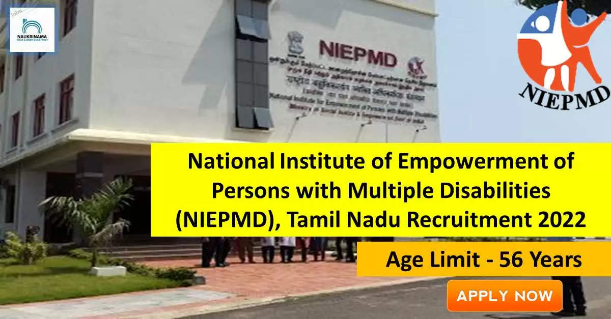 Government Jobs 2022 - National Institute of Empowerment of Persons with Multiple Disabilities (NIEPMD) has invited applications from young and eligible candidates to fill the post of Assistant Professor, Lecturer. If you have obtained Masters degree, M.Phil degree and you are looking for government job for many days, then you can apply for these posts. Important Dates and Notifications – Post Name - Assistant Professor, Lecturer Total Posts – 3 Last Date – 03 October 2022 Location - Tamil Nadu National Institute of Empowerment of Persons with Multiple Disabilities (NIEPMD) Post Details 2022 Age Range - The maximum age of the candidates will be 56 years and age relaxation will be given to the reserved category. salary - The candidates who will be selected for these posts will be given salary from 55,000/- to 65,000/- per month. Qualification - Candidates should have Masters degree, M.Phil degree from any recognized institute and experience in relevant subject. Application Fee – 500/- Selection Process Candidate will be selected on the basis of written examination. How to apply - Eligible and interested candidates may apply online on prescribed format of application along with self restrictive copies of education and other qualification, date of birth and other necessary information and documents and send before due date. Official site of National Institute of Empowerment of Persons with Multiple Disabilities (NIEPMD) Download Official Release From Here Get information about more government jobs in Tamil Nadu from here