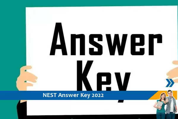 NEST Answer Key 2022- NEST परीक्षा 2021 उत्तर कुंजी के लिए यहां क्लिक करें