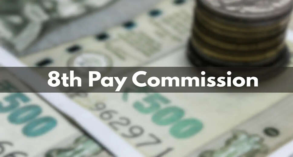 Key Insights on the Upcoming 8th Pay Commission for Central Government Employees
