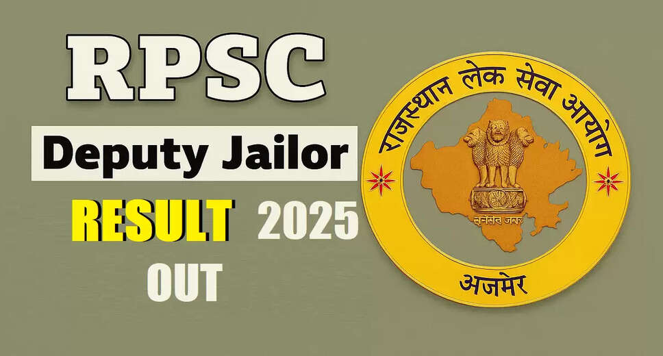 RPSC Deputy Jailor Result 2025 Released: Key Details and How to Download