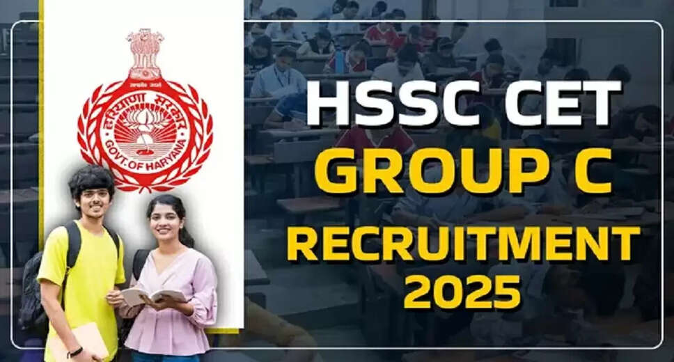 HSSC CET Group C Recruitment 2025: Apply Now for Various Positions