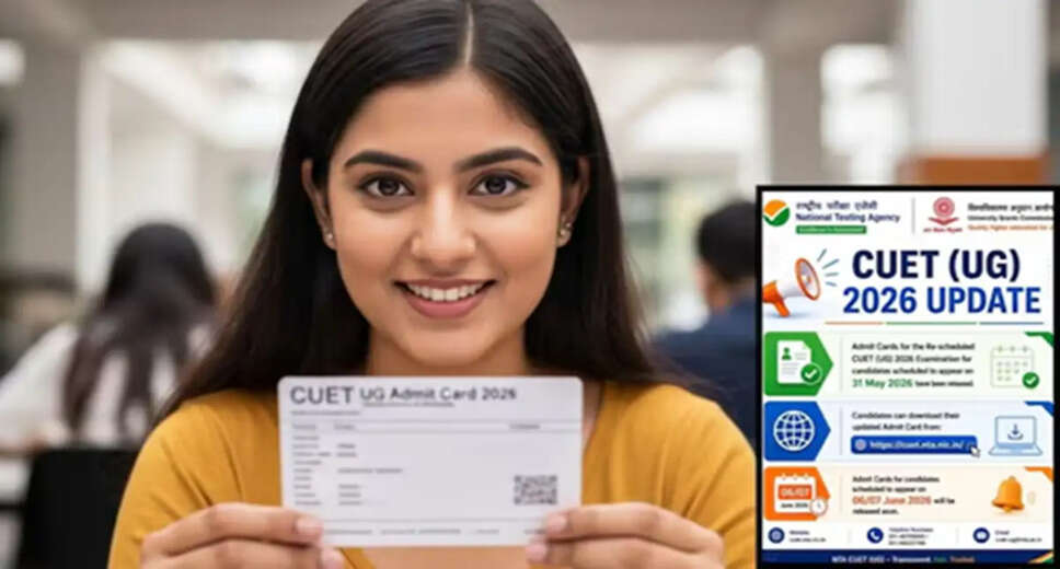 CUET UG 2026 Admit Card Released: Download Now for May 31 Exam