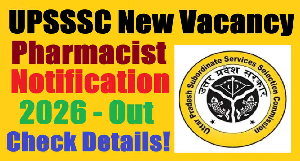 UPSSSC Pharmacist Recruitment 2026: Apply for 560 Vacancies