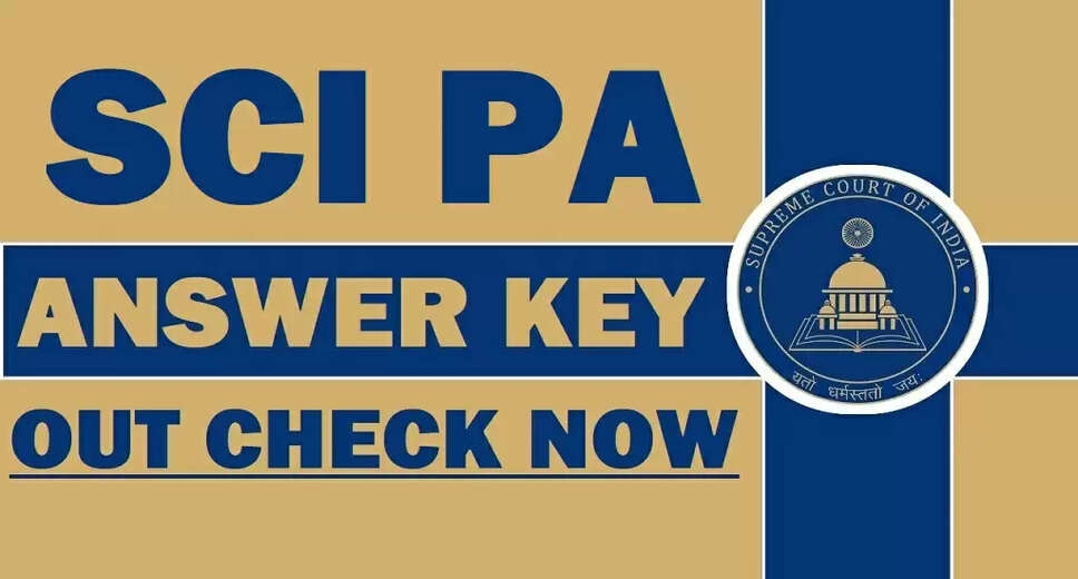 Supreme Court SCI Personal Assistant PA Answer Key Released for 2025
