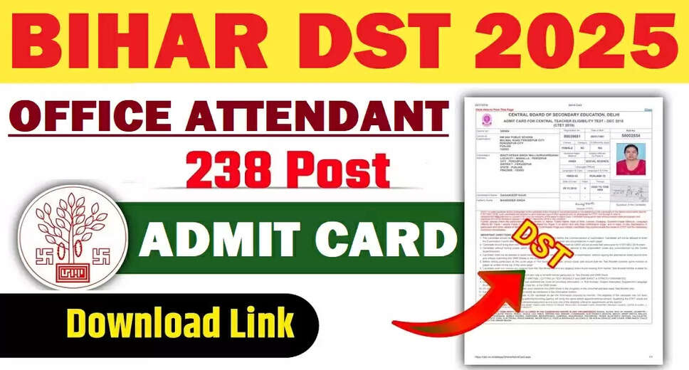 Bihar DST Office Attendant Admit Card 2025 Released