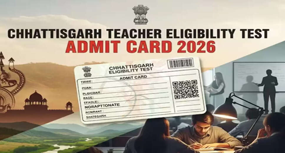 Download Your Chhattisgarh TET Admit Card 2026 Now