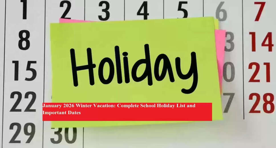 January 2026 School Holidays: Winter Breaks and Important Dates
