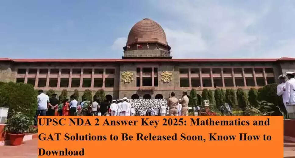 UPSC to Release NDA 2 Exam 2025 Answer Key Soon