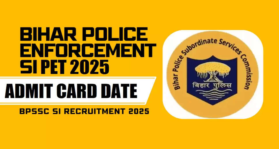 Bihar Police Enforcement SI PET Admit Card Release Date 2026