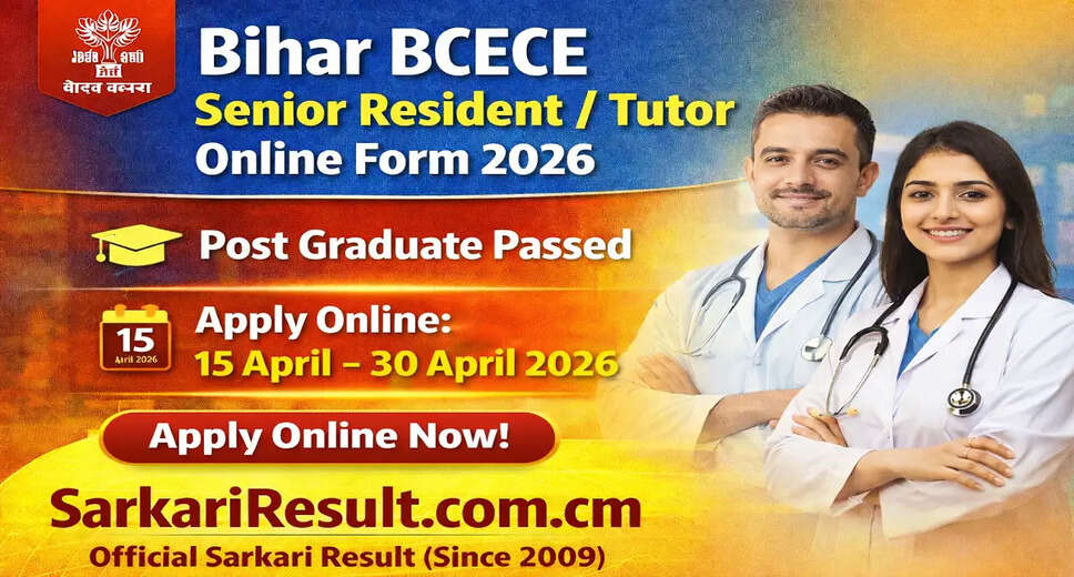 Bihar BCECE Senior Resident/Tutor Recruitment 2026 Announced