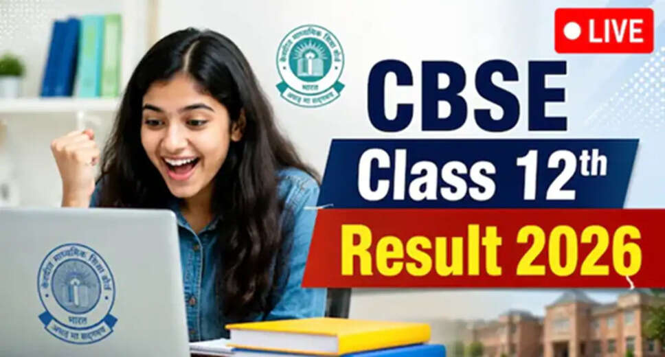 CBSE Class 12 Results 2026 Expected Today: How to Access Your Marksheets