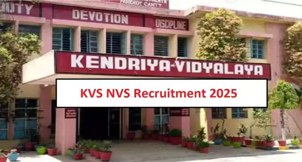 Mass Recruitment for Teaching and Non-Teaching Roles in Kendriya and Navodaya Vidyalayas