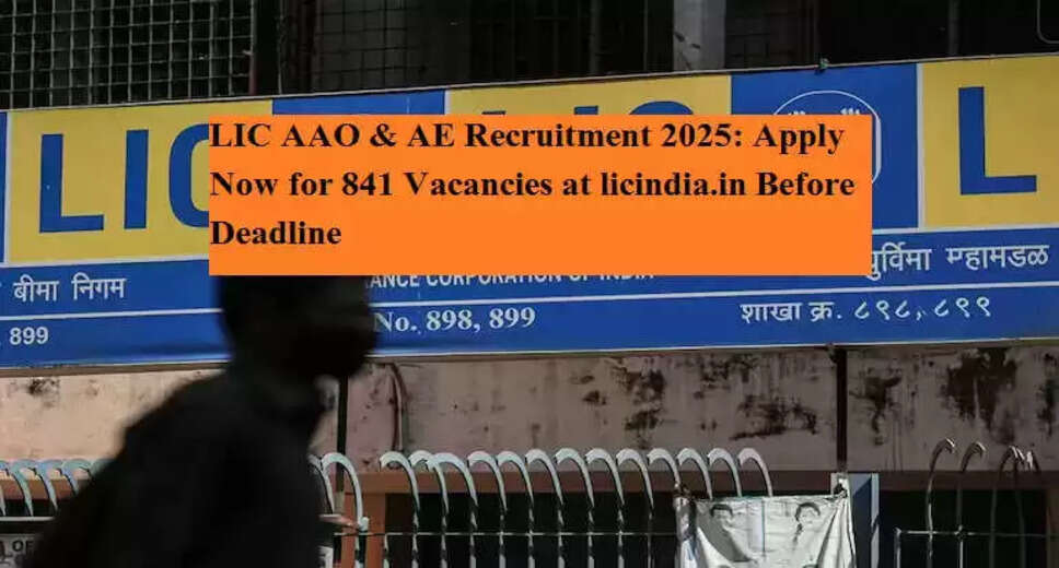 LIC Recruitment 2025: Apply Now for 841 Assistant Engineer and AAO Positions