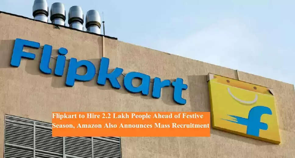 Flipkart Launches Major Hiring Initiative for Festive Season