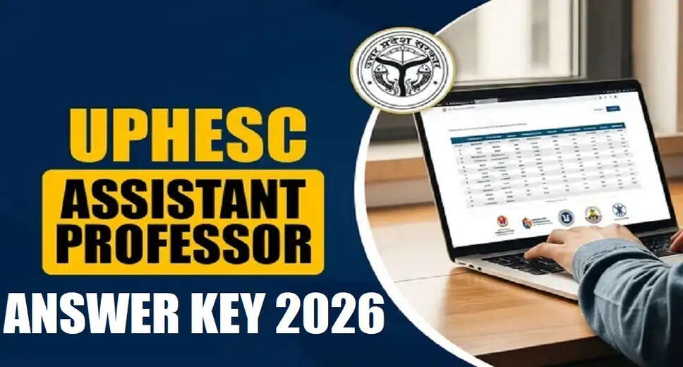 UPHESC Assistant Professor Answer Key Released for 2026 Exam