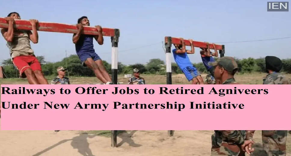 Indian Army and Railways Launch Employment Initiative for Retiring Soldiers