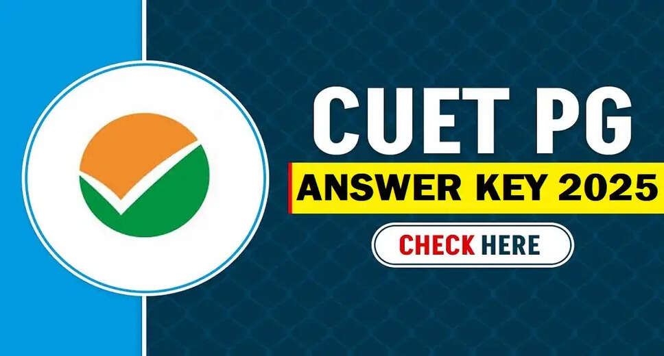 NTA CUET PG Final Answer Key Released for 2025 Admissions