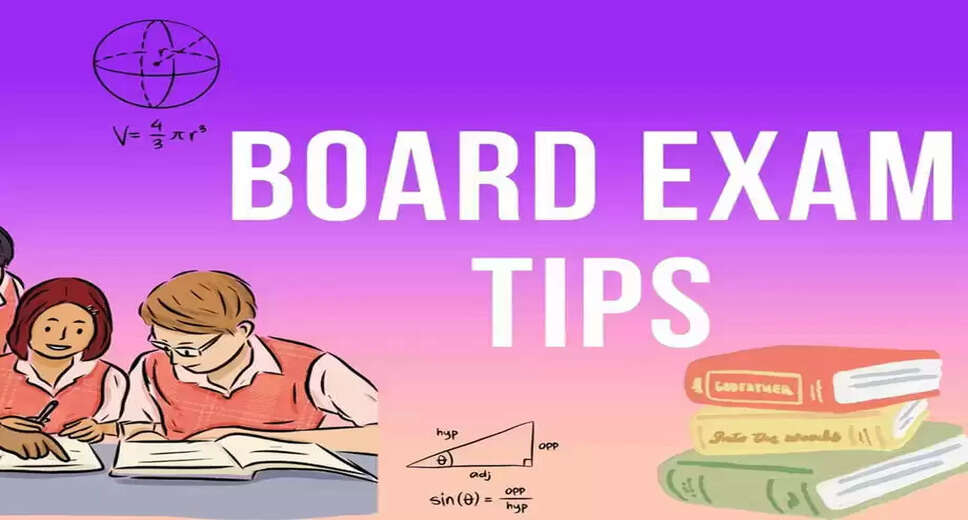 Essential Tips for Board Exam Preparation: Strategies for Success