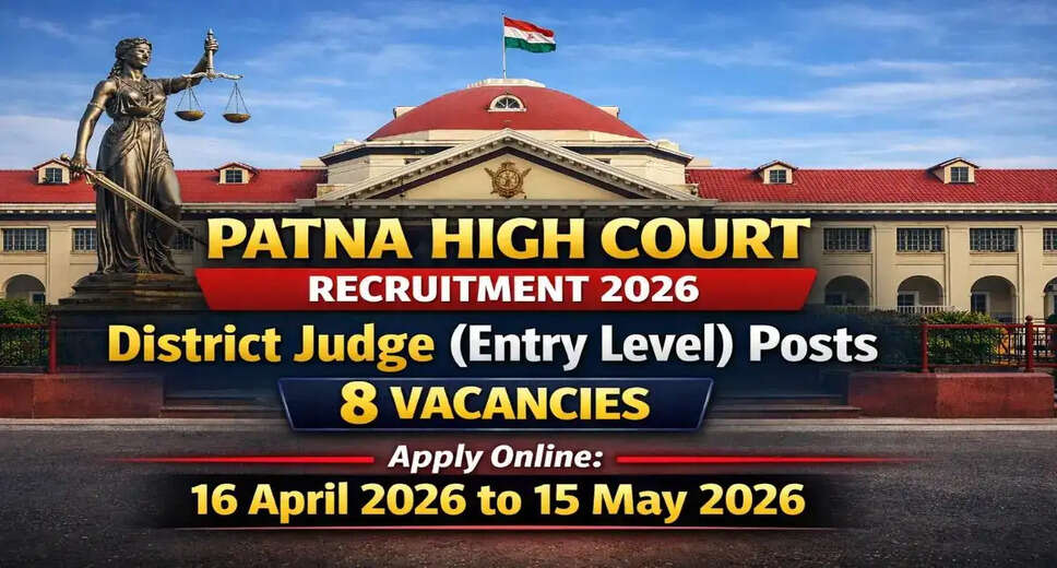 Patna High Court Announces District Judge Recruitment for 2026
