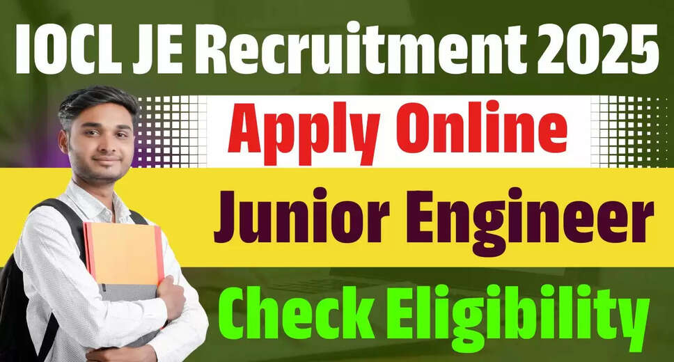IOCL Junior Engineer Admit Card 2025 Released: Key Details and Application Process