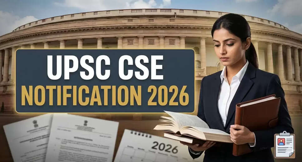 UPSC Civil Services Exam 2026: Application Process and Eligibility Details