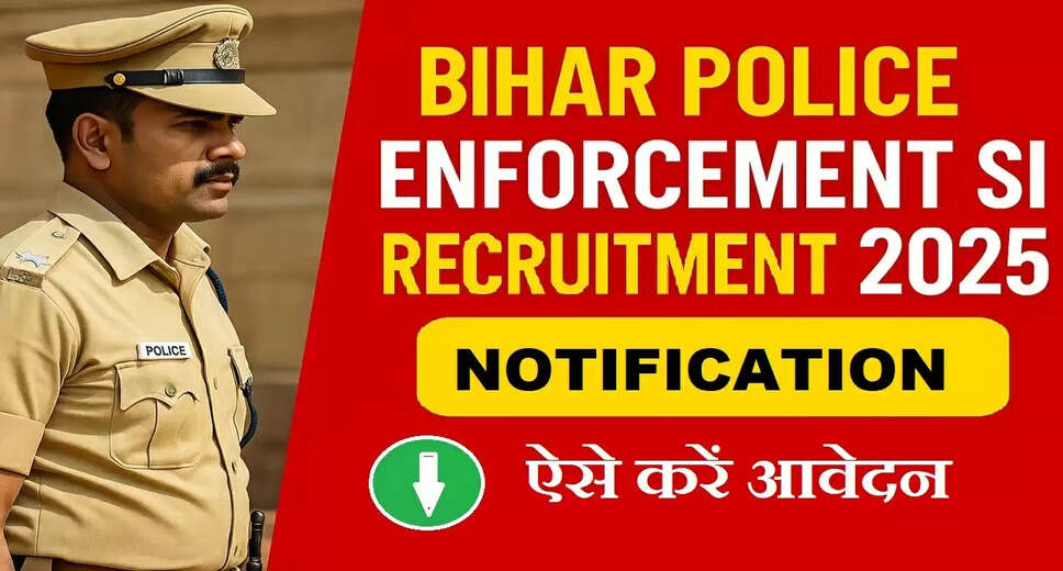 Bihar Police Enforcement Sub Inspector Recruitment 2025: Apply Now
