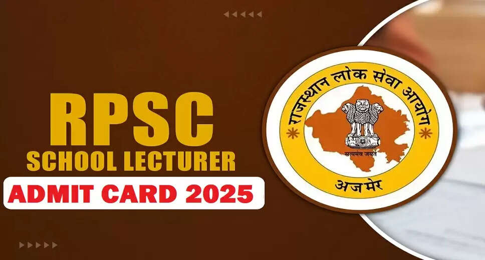 RPSC School Lecturer Exam City and Admit Card Details for 2025