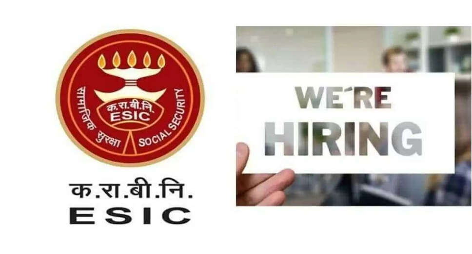 Exciting Job Opportunities in Medical Field at ESIC Assam