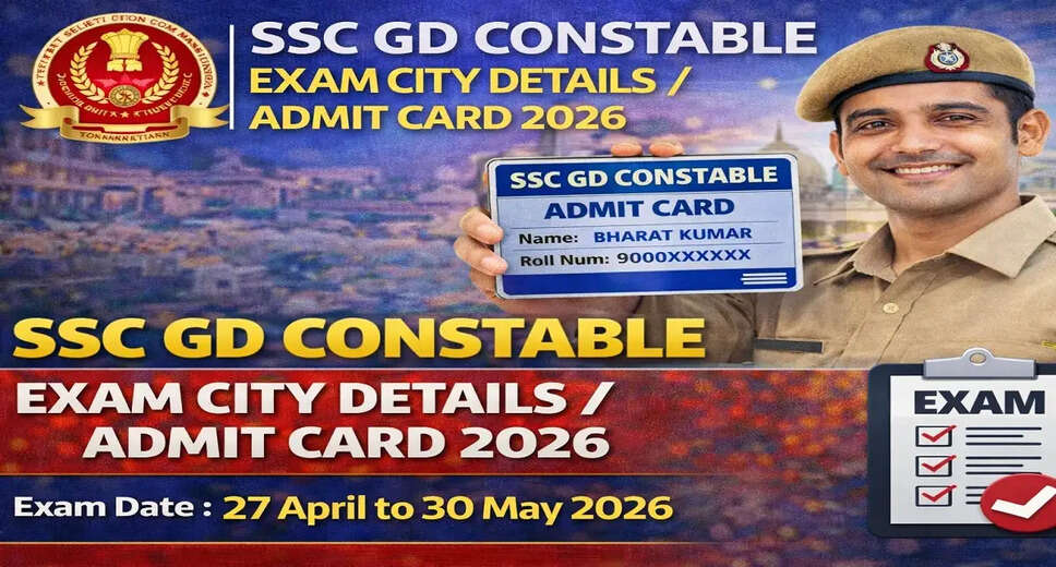Download SSC GD Constable Admit Card 2026: Key Details and Dates