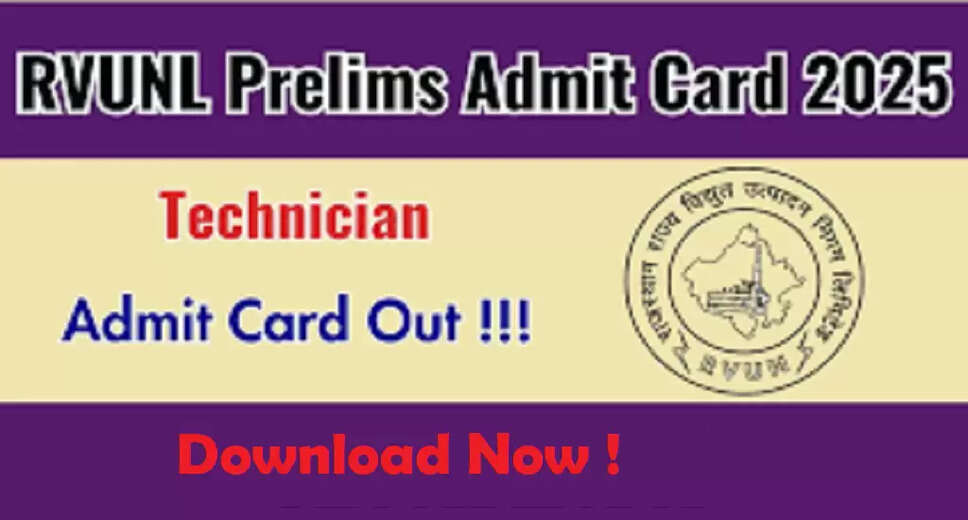RRVUNL Admit Card for Technician, Operator, and Plant Attendant Positions Released for 2025
