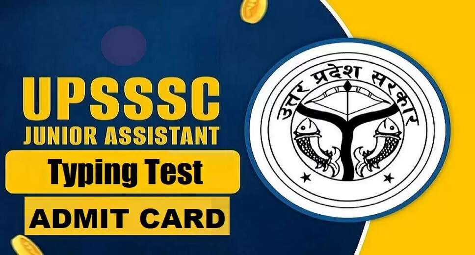 UPSSSC Junior Assistant Typing Test Admit Card Released for 2025