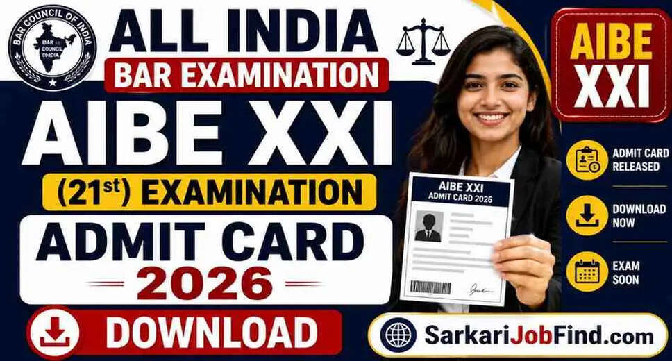 Download Your AIBE XXI Admit Card for 2026 Now