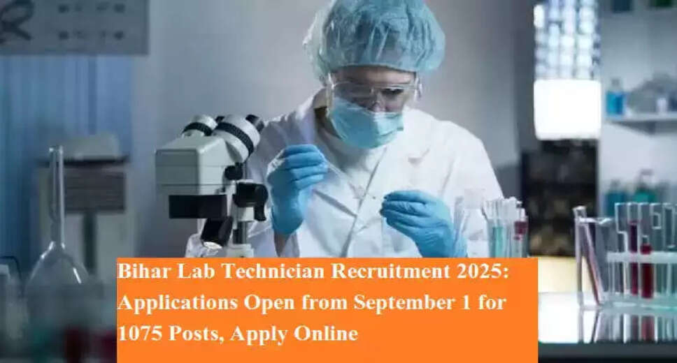 Bihar Health Department Announces Recruitment for 1,075 Lab Technician Positions