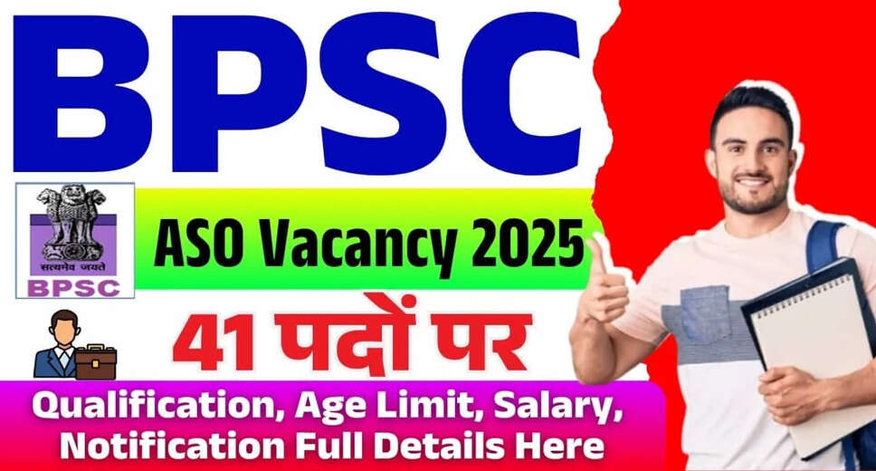 BPSC Assistant Section Officer ASO Recruitment 2025: Apply Now for 41 Vacancies