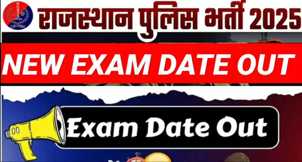 Rajasthan Police Constable Exam Date 2025 Announced
