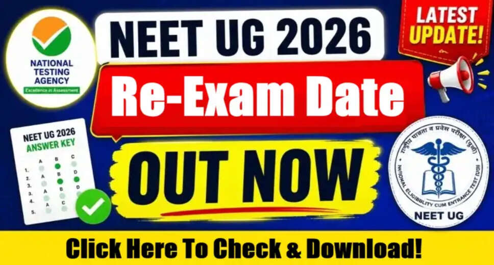 NTA Announces NEET UG Re-Exam Date for 2026