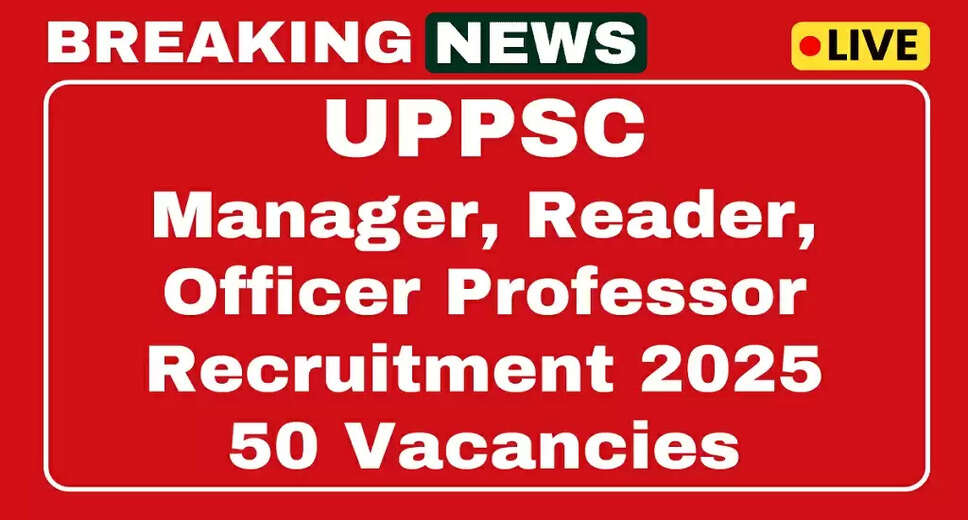 UPPSC Various Post Direct Recruitment 2025 Notification Released