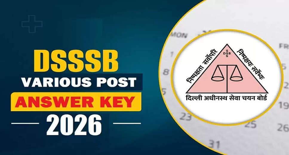 DSSSB Releases Answer Key for Various Post Exams 2026